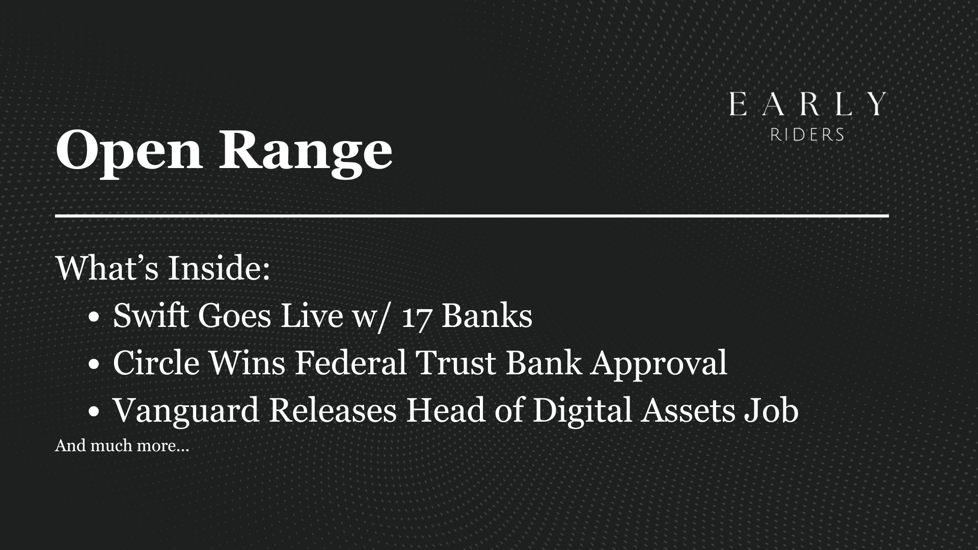 Early Riders | Open Range Weekly | 07.13.26