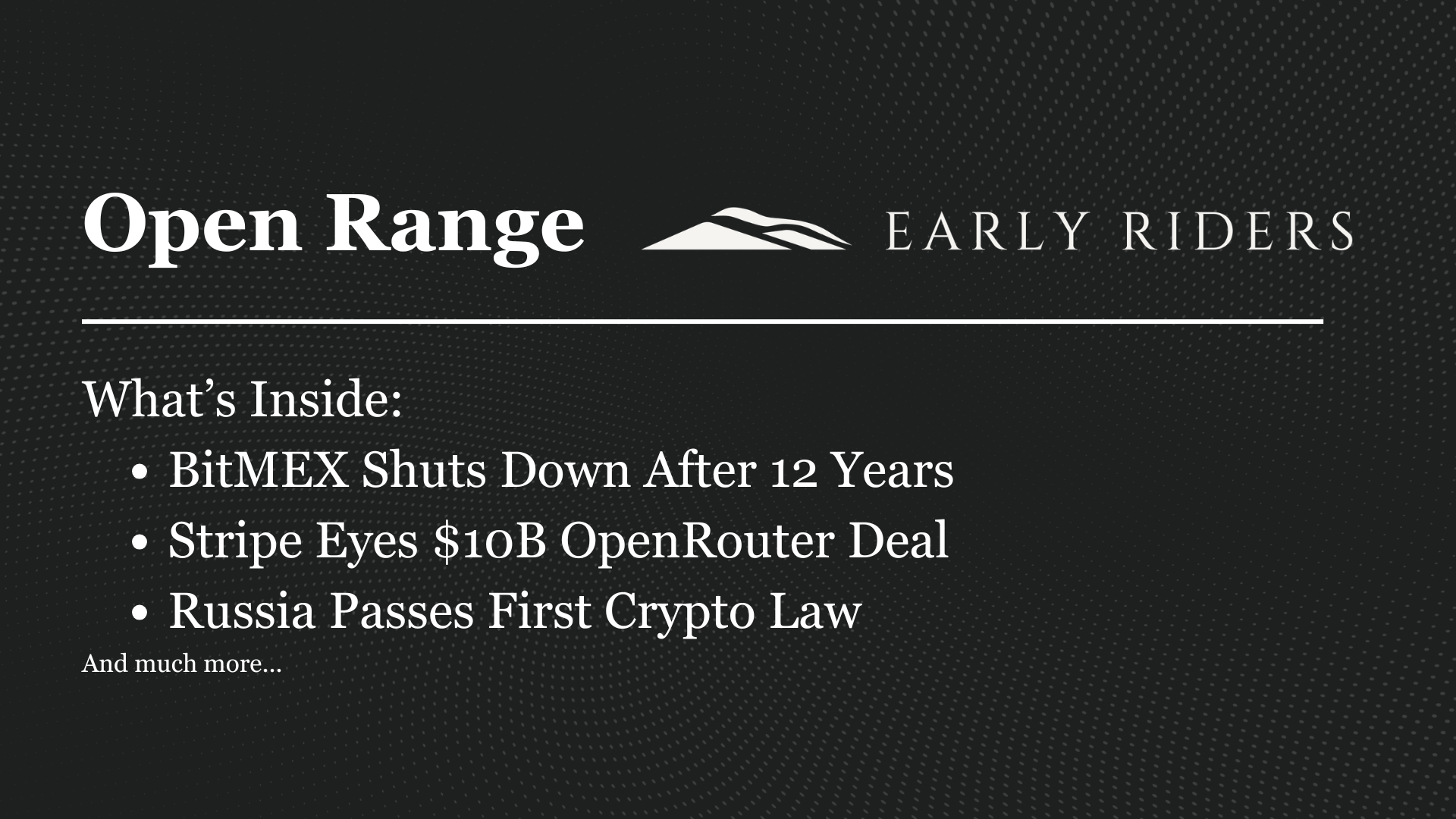 Early Riders | Open Range Weekly | 07.27.26