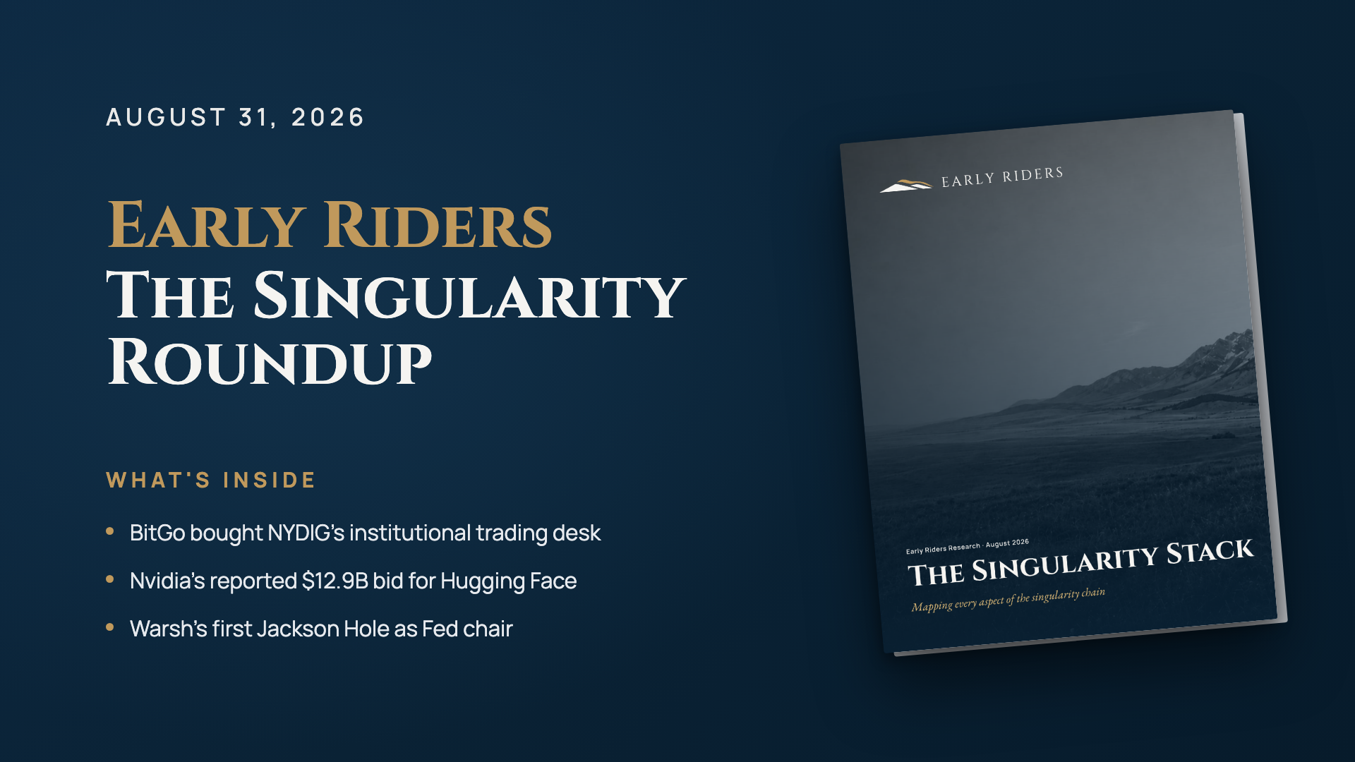 The Singularity Roundup with Early Riders, August 31, 2026