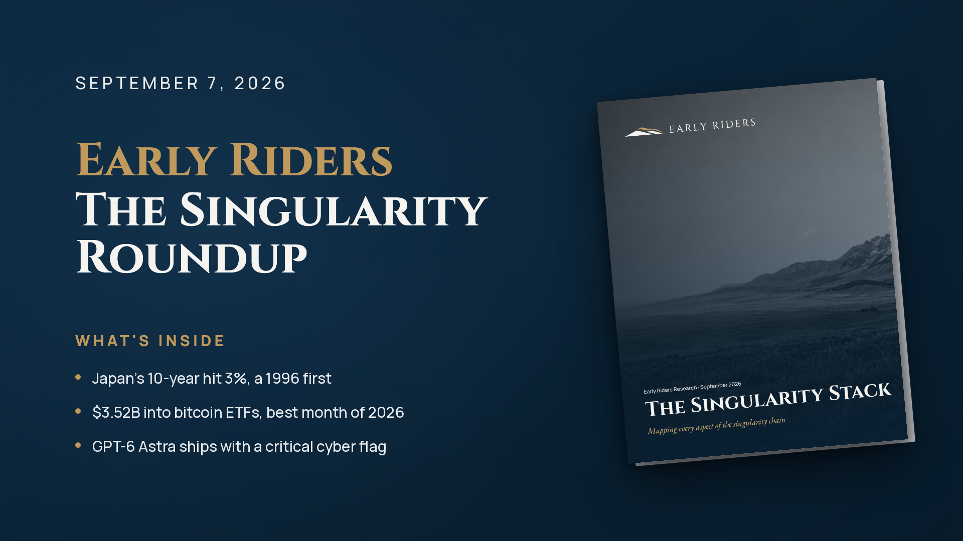 The Singularity Roundup With Early Riders